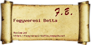 Fegyveresi Betta névjegykártya